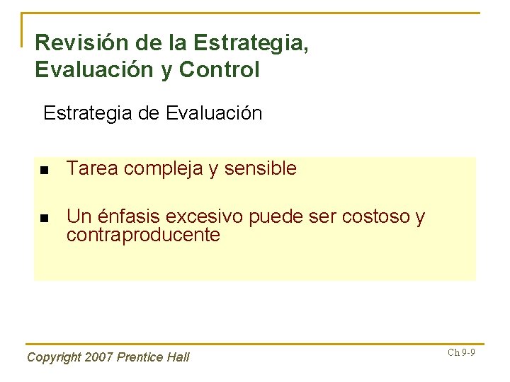 Revisión de la Estrategia, Evaluación y Control Estrategia de Evaluación n Tarea compleja y