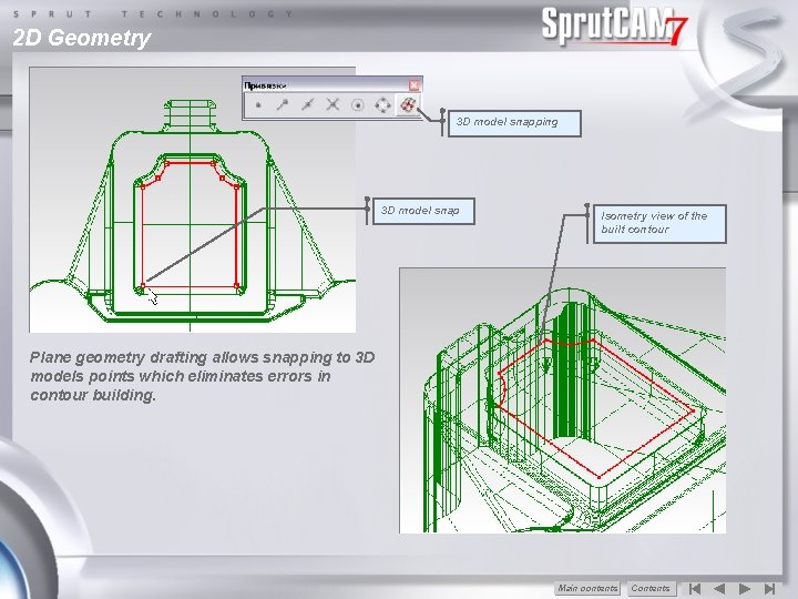 2 D Geometry 3 D model snapping 3 D model snap Isometry view of