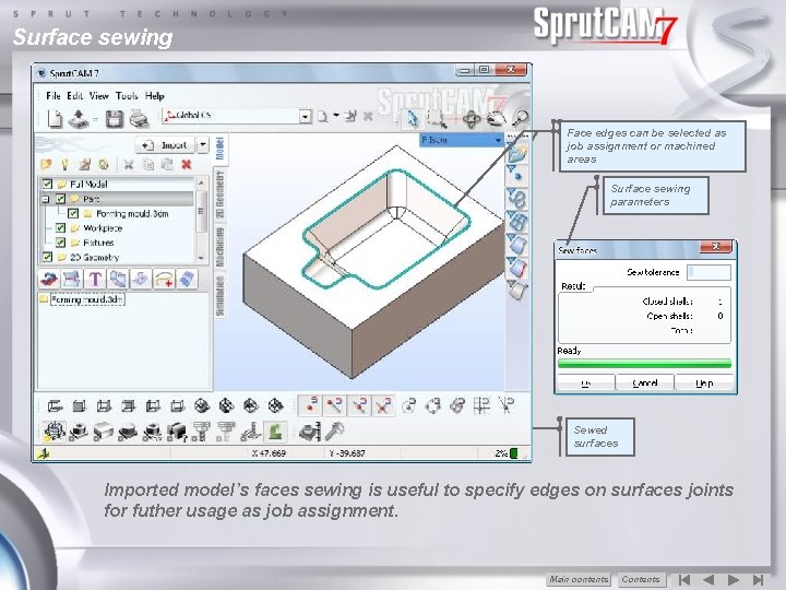 Surface sewing Face Imported edgesmodel can be selected as job assignment or machined areas