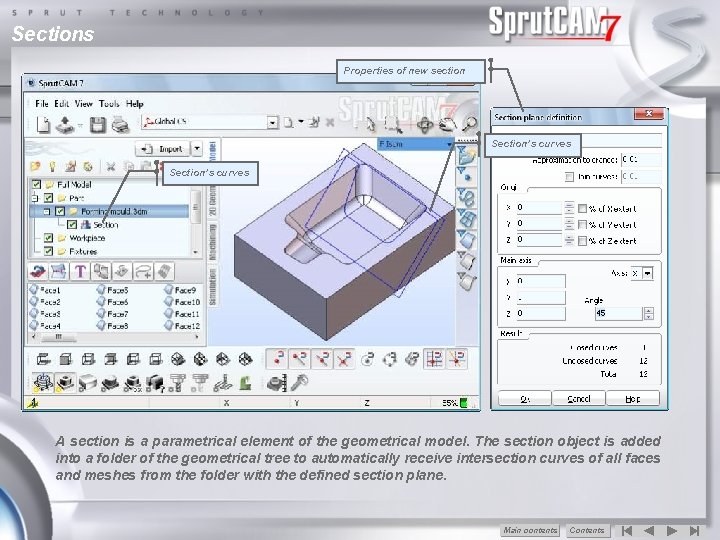 Sections Properties of new section Preview of the section Section’s curves Intersect function to