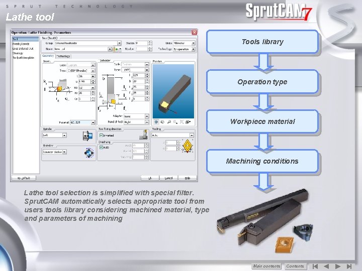 Lathe tool Tools library Operation type Workpiece material Machining conditions Lathe tool selection is