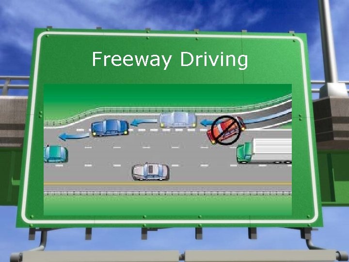 Freeway Driving 