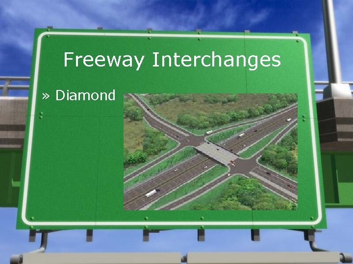 Freeway Interchanges » Diamond 