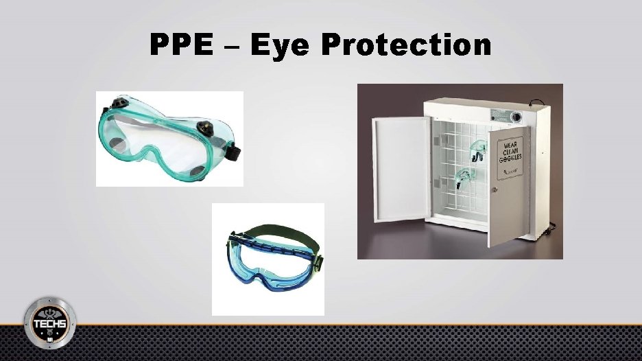 PPE – Eye Protection 