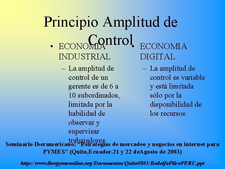 Principio Amplitud de Control • ECONOMIA INDUSTRIAL DIGITAL – La amplitud de control de
