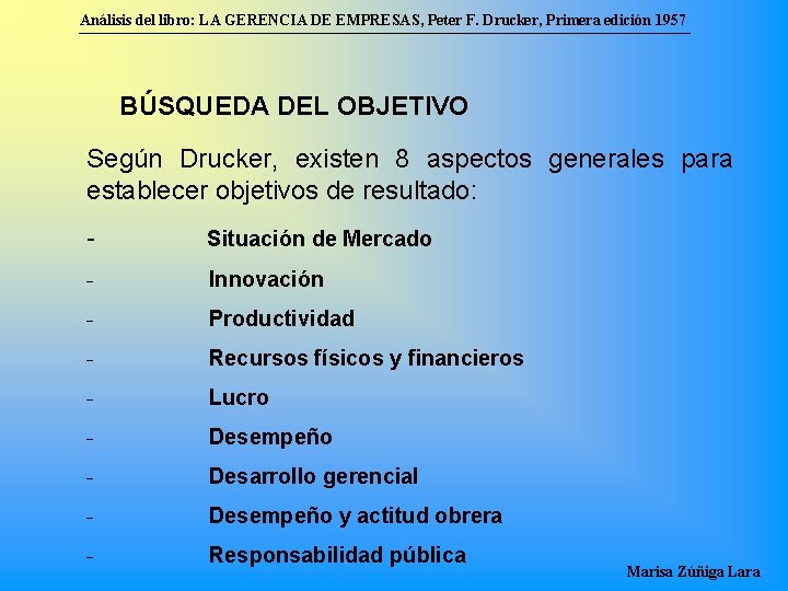 Análisis del libro: LA GERENCIA DE EMPRESAS, Peter F. Drucker, Primera edición 1957 BÚSQUEDA