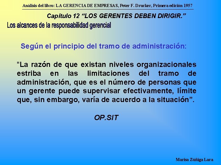 Análisis del libro: LA GERENCIA DE EMPRESAS, Peter F. Drucker, Primera edición 1957 Capítulo