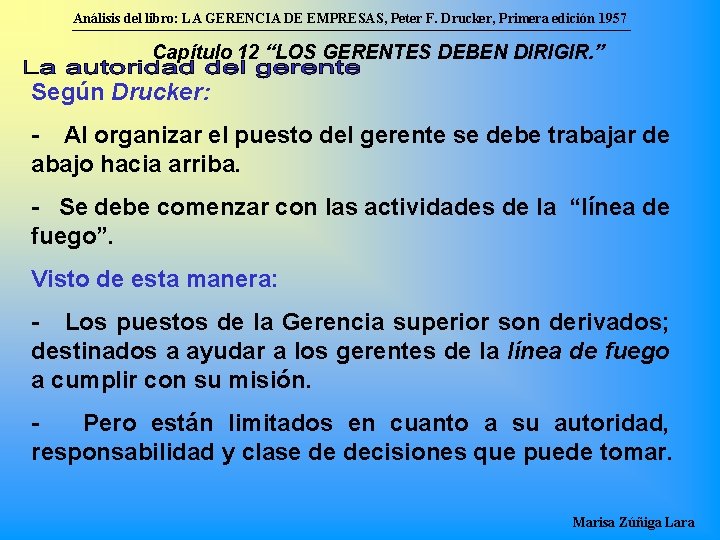 Análisis del libro: LA GERENCIA DE EMPRESAS, Peter F. Drucker, Primera edición 1957 Capítulo