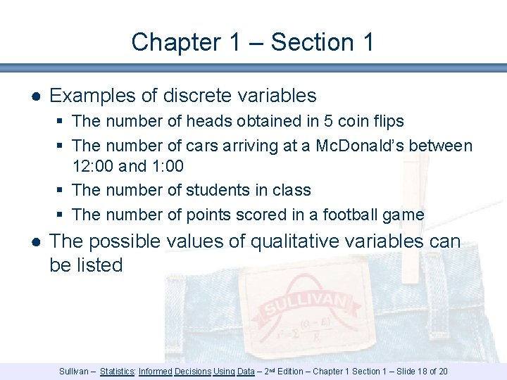 Chapter 1 – Section 1 ● Examples of discrete variables § The number of
