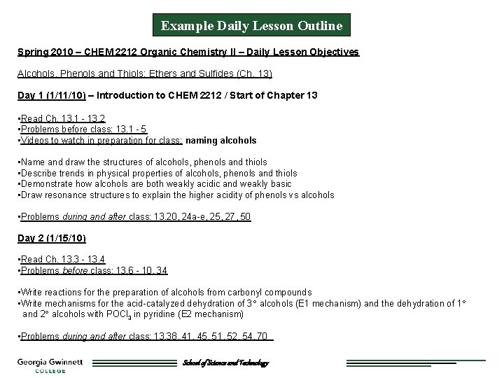 Example Daily Lesson Outline Spring 2010 – CHEM 2212 Organic Chemistry II – Daily