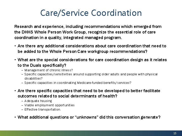 Care/Service Coordination Research and experience, including recommendations which emerged from the DHHS Whole Person