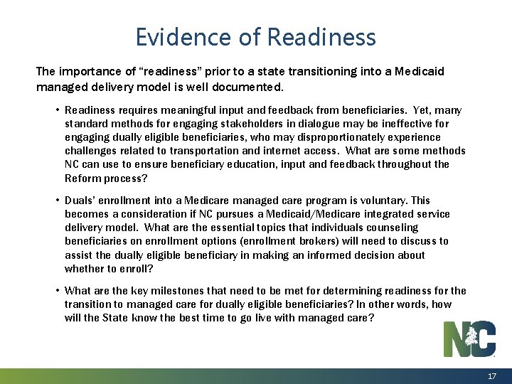 Evidence of Readiness The importance of “readiness” prior to a state transitioning into a