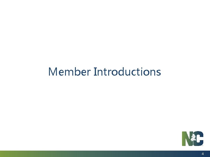 Member Introductions 4 
