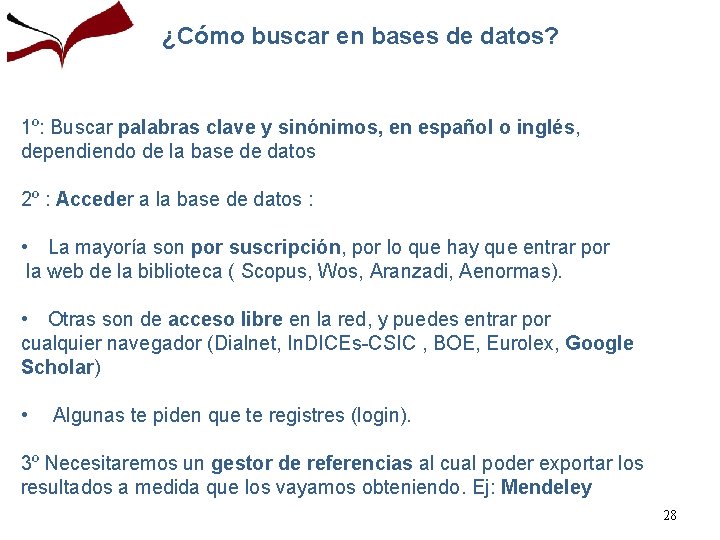 ¿Cómo buscar en bases de datos? 1º: Buscar palabras clave y sinónimos, en español