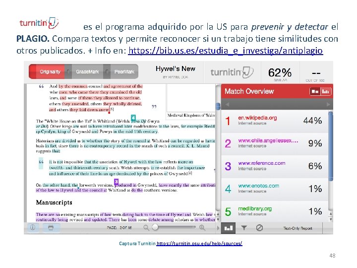 es el programa adquirido por la US para prevenir y detectar el PLAGIO. Compara