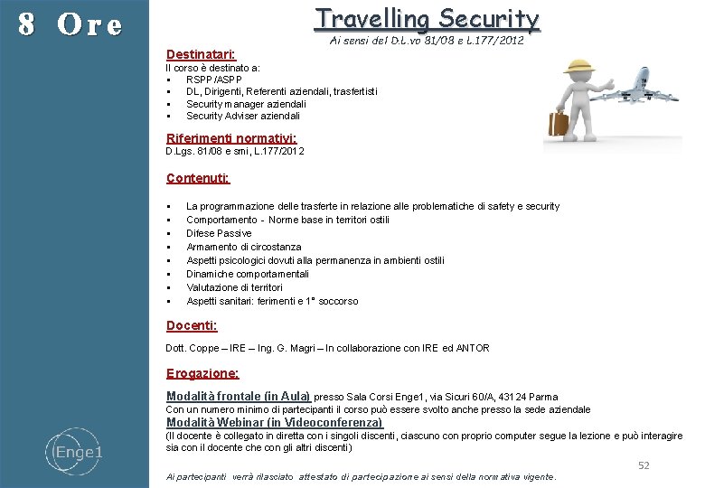 Travelling Security 8 Ore Ai sensi del D. L. vo 81/08 e L. 177/2012