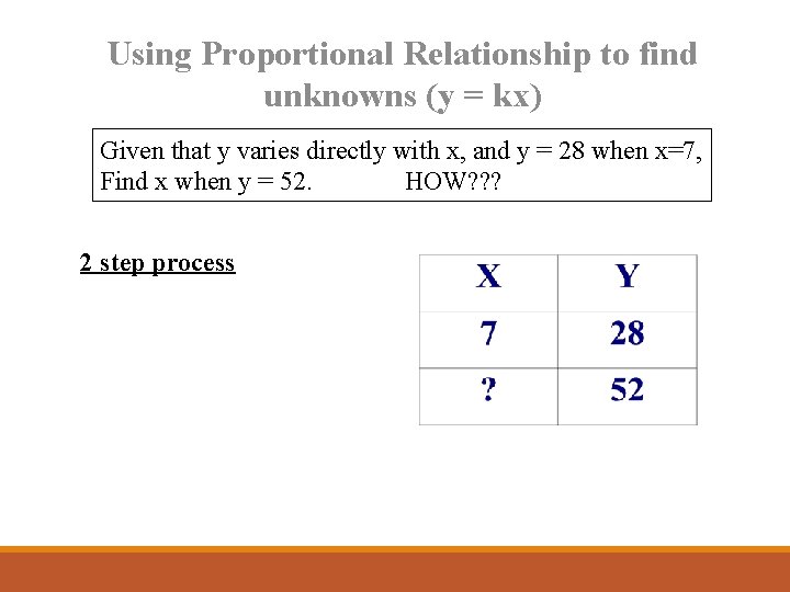 Using Proportional Relationship to find unknowns (y = kx) Given that y varies directly