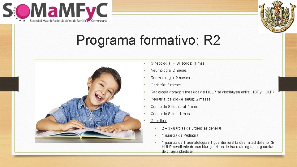 Programa formativo: R 2 • Ginecología (HISF todos): 1 mes • Neumología: 2 meses