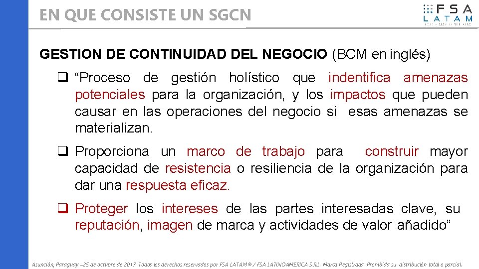 EN QUE CONSISTE UN SGCN GESTION DE CONTINUIDAD DEL NEGOCIO (BCM en inglés) q