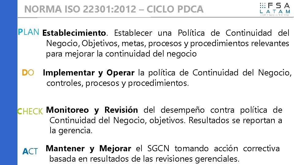NORMA ISO 22301: 2012 – CICLO PDCA PLAN Establecimiento. Establecer una Política de Continuidad