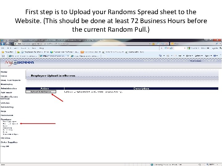 First step is to Upload your Randoms Spread sheet to the Website. (This should