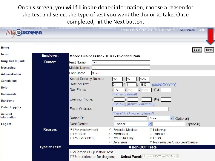 On this screen, you will fill in the donor information, choose a reason for