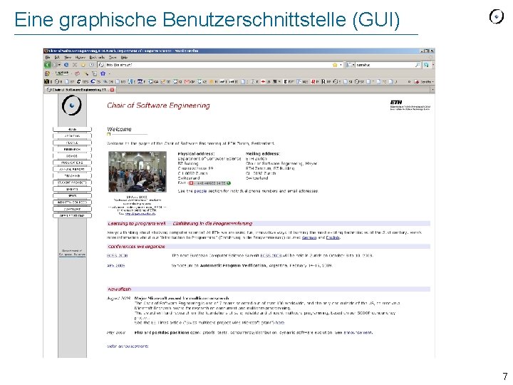 Eine graphische Benutzerschnittstelle (GUI) 7 Eine graphische Benutzerschnittstelle (GUI) 7