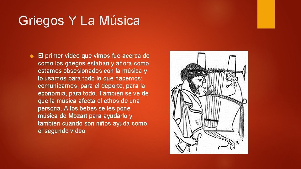 Griegos Y La Música El primer video que vimos fue acerca de como los