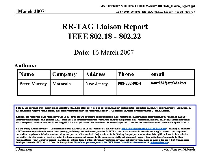 doc. : IEEE 802. 22 -07 -0 xxx-00 -0000 -March 07 -RR-TAG_Liaison_Report. ppt March