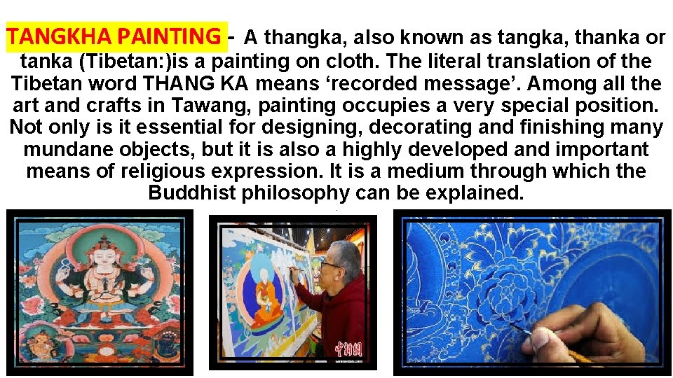 TANGKHA PAINTING - A thangka, also known as tangka, thanka or tanka (Tibetan: )is
