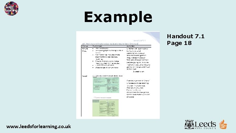 Example Handout 7. 1 Page 18 www. leedsforlearning. co. uk 