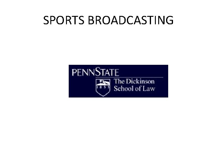 SPORTS BROADCASTING 