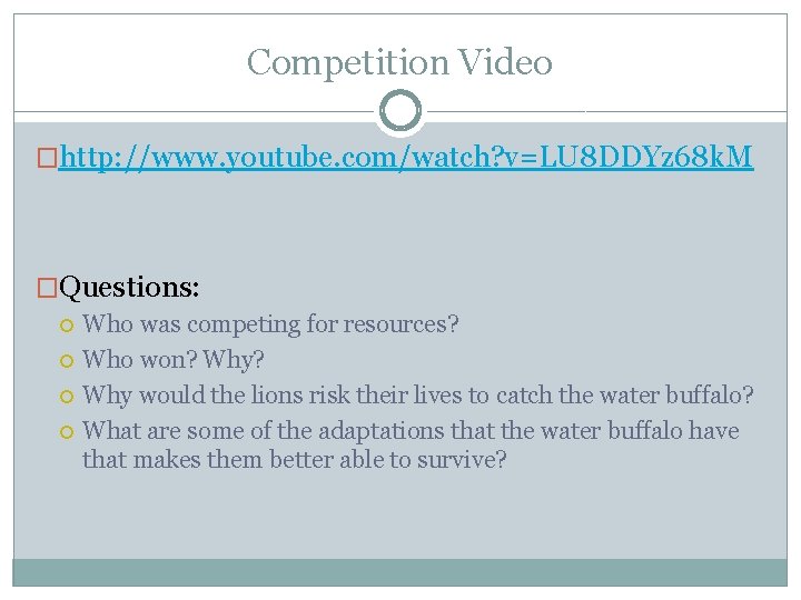 Competition Video �http: //www. youtube. com/watch? v=LU 8 DDYz 68 k. M �Questions: Who