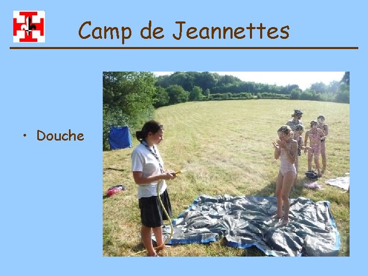 Camp de Jeannettes • Douche 