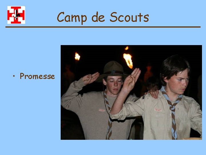 Camp de Scouts • Promesse 