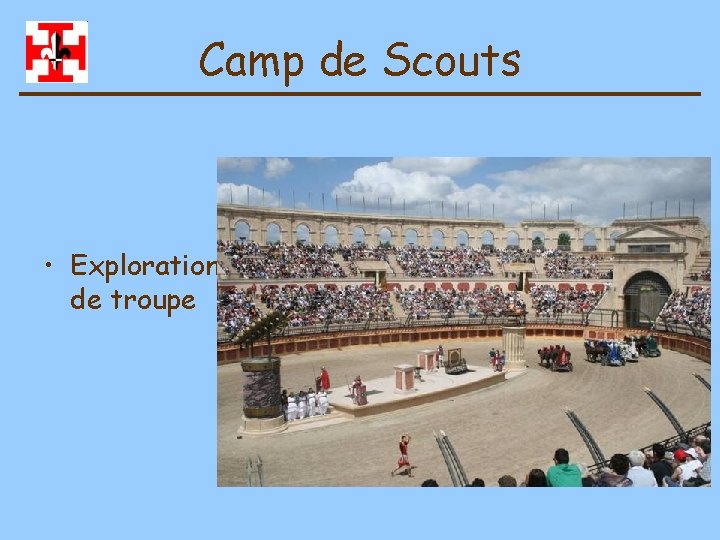 Camp de Scouts • Exploration de troupe 