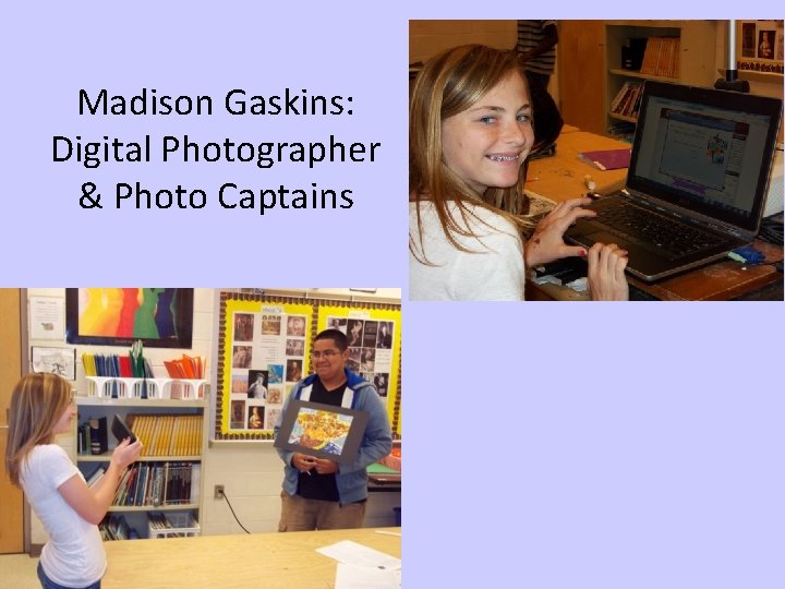 Madison Gaskins: Digital Photographer & Photo Captains 