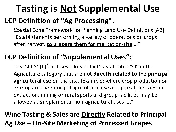 Tasting is Not Supplemental Use LCP Definition of “Ag Processing”: Coastal Zone Framework for