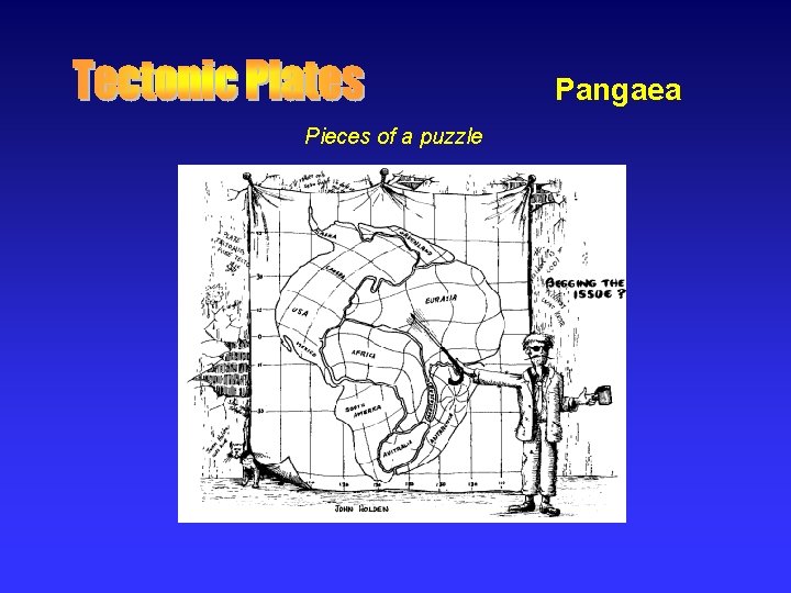 Pangaea Pieces of a puzzle 