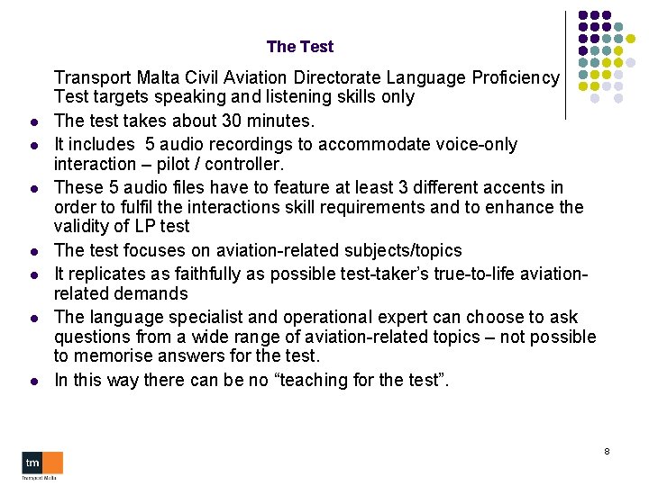 The Test l l l l Transport Malta Civil Aviation Directorate Language Proficiency Test