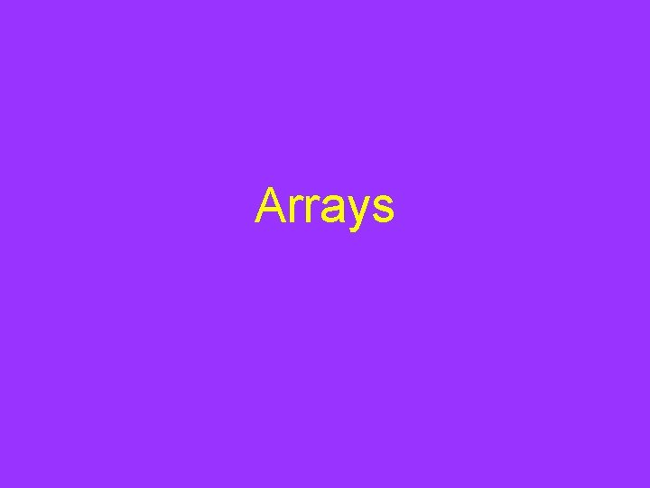 Arrays 