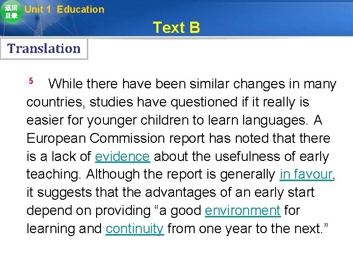 返回 目录 Unit 1 Education Text B Translation While there have been similar changes 返回 目录 Unit 1 Education Text B Translation While there have been similar changes