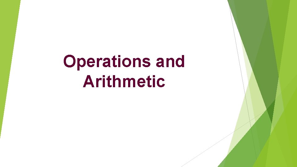 Operations and Arithmetic 