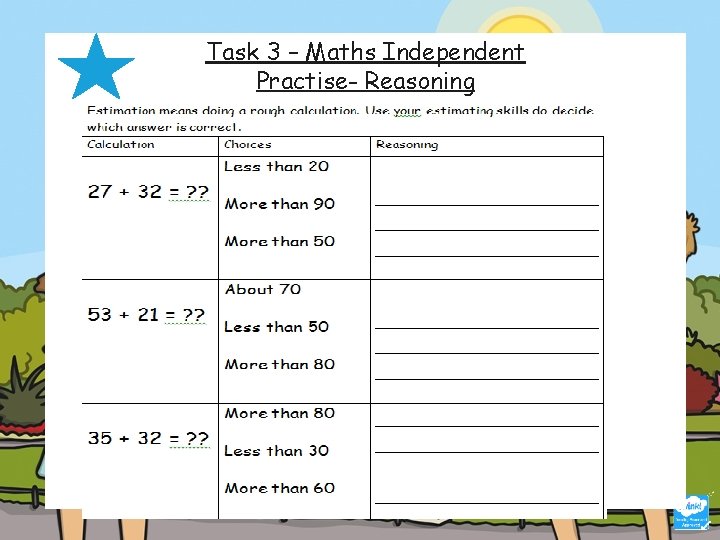 Task 3 – Maths Independent Practise- Reasoning https: //www. topmarks. co. uk/maths-games/hit-the-button 