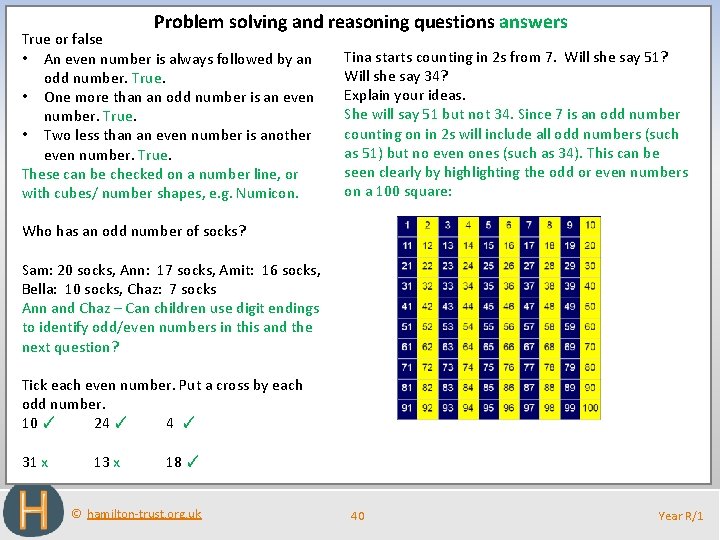 Problem solving and reasoning questions answers True or false • An even number is
