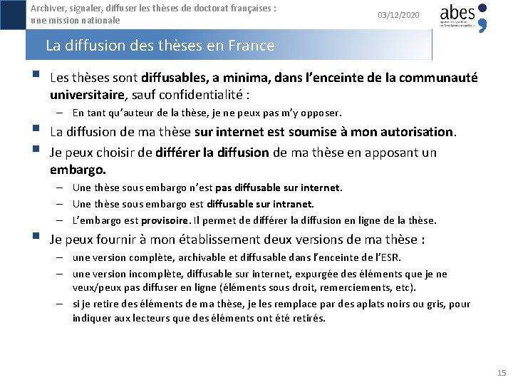 Archiver, signaler, diffuser les thèses de doctorat françaises : une mission nationale 03/12/2020 La