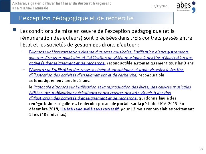 Archiver, signaler, diffuser les thèses de doctorat françaises : une mission nationale 03/12/2020 L’exception