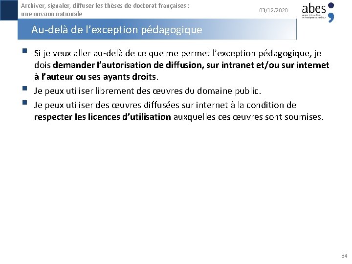 Archiver, signaler, diffuser les thèses de doctorat françaises : une mission nationale 03/12/2020 Au-delà