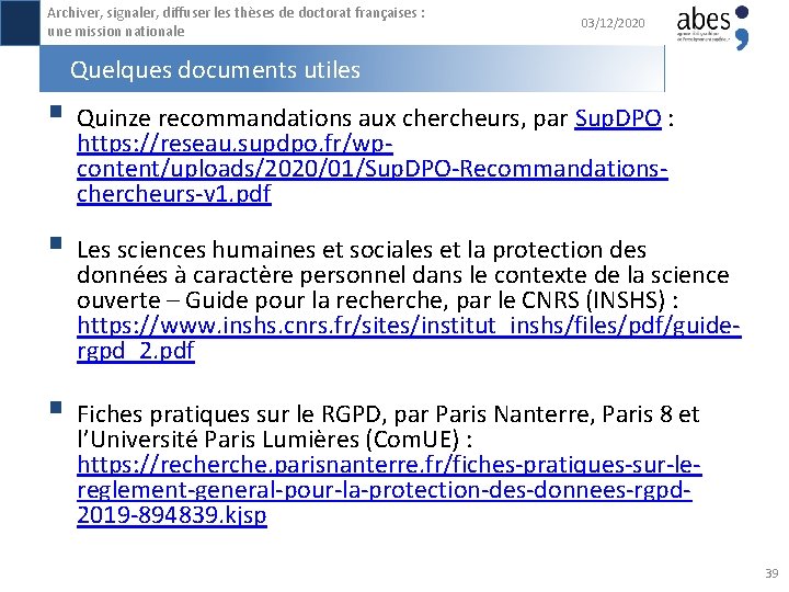 Archiver, signaler, diffuser les thèses de doctorat françaises : une mission nationale 03/12/2020 Quelques