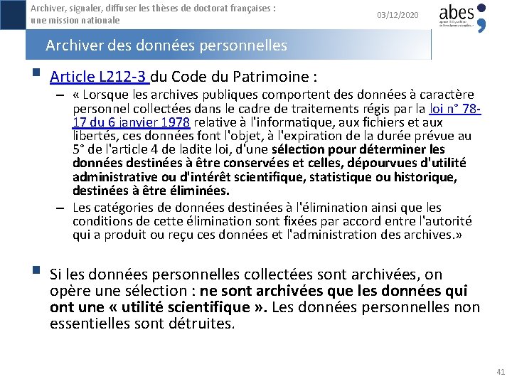 Archiver, signaler, diffuser les thèses de doctorat françaises : une mission nationale 03/12/2020 Archiver